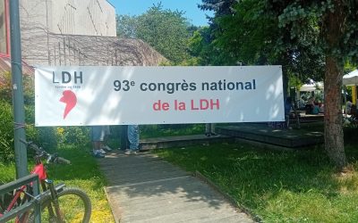 Participation à la 93 ème congrès national de la ligue des droits de l’homme (LDH)